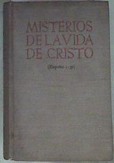 Misterios de la vida de Cristo Disputas 1-32 Teología Cristiana y Mariana | 138643 | Suárez, Francisco