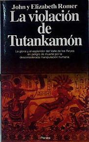 La Violación De Tutankamón | 47580 | Romer John Y Elisabeth