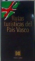 Rutas turísticas del país Vasco | 163268 | Varios