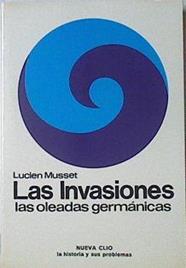Las Invasiones Las Oleadas Germánicas | 44560 | Musset Lucien