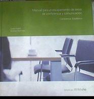 Manual para el equipamiento de áreas de conferencia y comunicación | 176613 | Guido  Englich/Buckhard Remmers