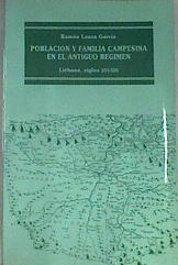 Población y familia en el antiguo régimen: Liébana, XVI-XIX | 171420 | Lanza García, Ramón