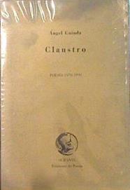 Claustro Poesía 1970 - 1990 | 138426 | Guinda, Ángel