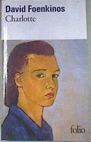 Charlotte - Prix Renaudot 2014 (French Edition) | 175183 | Foenkinos, DAvid