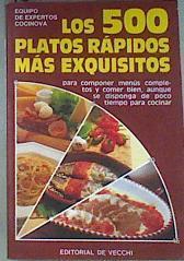 los Quinientos 500 platos rápidos más exquisitos | 169735 | Equipo de Expertos Cocinova