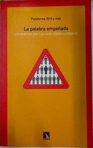 La palabra empeñada: los objetivos 2015 y la lucha contra la pobreza | 128872 | Y Más, Plataforma 2015