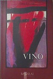 Vino | 101447 | Etxenike Urbistondo, Luisa