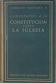 Concilio Vaticano II Tomo I Comentarios a la constitucion sobre la iglesia | 69903 | Morcillo González, Casimiro