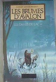 Les brumes d'avalon Les dames du lac Tome II French Edition | 172514 | Zimmer Bradley Marion