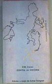 Contra La Historia | 32930 | Cioran, Emile Michel