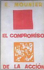 El Compromiso De La Accion | 14887 | Mounier