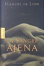 La sangre ajena | 138094 | Lope Rebollo, Manuel de