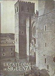La Catedral De Sigüenza | 45627 | Federico Aurelio