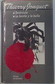 Tarantula La Bestia Y La Bella | 3752 | Jonquet Thierry