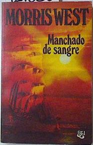 Manchado de sangre | 127630 | West, Morris L.