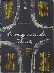 La Exigencia de Dios, redescubrir la vida religiosa | 124780 | Regamey, Ricardo