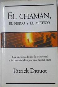 El Chaman el físico y el místico | 126447 | Drouot, Patick