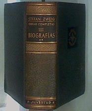 Obras completas III Biografías II | 75562 | Zweig, Stefan
