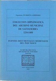 Colección diplomática del Rrchivo municipal de Salvatierra(1256-1400) | 144952 | Iñurrieta Ambrosio, Esperanza