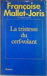 La Tristesse du cerf-volant | 173903 | Mallet-Joris, Françoise