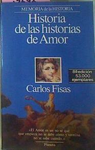 Historia De Las Historias De Amor | 52462 | Fisas, Carlos