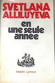 En une seule année | 175832 | Hija de Stalin, Alliluyeva Svetlana
