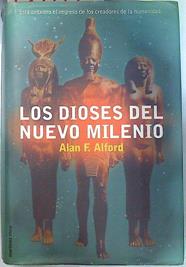 Los dioses del nuevo milenio | 134714 | Beltrán, Jordi/Alford, Alan F.
