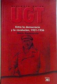 Entre la democracia y la revolución, 1931-1936 | 184163 | Bizcarrondo, Marta