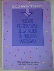 Nuevas Perspectivas De La Mujer En Nuestra Sociedad | 50797 | Vázquez / Urcelay