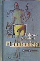 El anatomista | 164557 | Andahazi, Federico