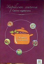 Lapikoen xarma Cocina vegetariana 4 Menus facil de hacer | 184597 | Equipo cocina Amalurra
