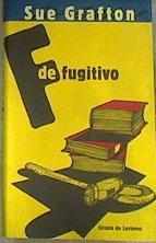 F De Fugitivo | 1389 | Grafton, Sue