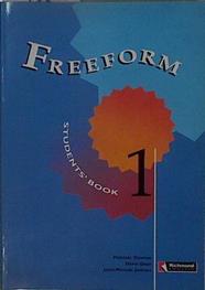 Freeform 1: inglés Student´s Book | 148469 | Downie, Michael/Gray, David/Jiménez, Juan Manuel