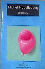 Serotonina | 174972 | Houellebecq, Michel (1958-)