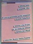 "Última toma; El cuervo graznador grita venganza; Sabina y las brujas o la noche" | 165739 | Alas, Leopoldo  (Clarín)