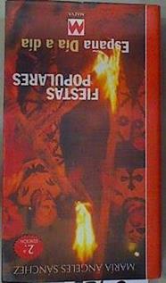 Fiestas populares de España, día a día | 156925 | Sánchez, María Ángeles(Sánchez Gómez)
