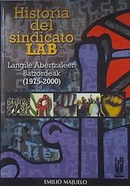 Historia Del Sindicato Lab Langile Abertzaleen Batzordeak ( 1975-2000) | 8229 | Majuelo Emilio