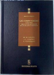 Las competencias: clave para una gestión integrada de recursos humanos | 132367 | Cubeiro, Juan Carlos/Daiziel, Murray M./Fernández, Guadalupe/V.A.