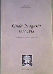 Guda nagusia 1914-1918 | 167249 | Bustinza Lasuen, Evaristo (Kirikiño) Ebaristo/Kirikiño