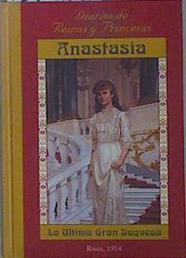 Anastasia, la última gran duquesa | 151679 | Meyer, Carolyn