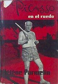 Picasso En El Ruedo | 47515 | Parmelin Hélène
