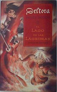 El lago de las lágrimas | 108865 | Rodda, Emily/Traductor Albert Solé