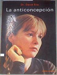 La anticoncepción | 172592 | Elia, David