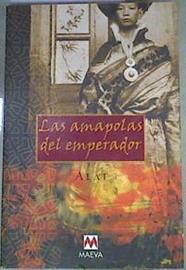 Las amapolas del emperador | 169385 | Alai