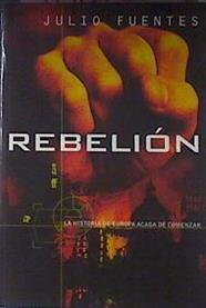 Rebelion | 31900 | Fuentes, Julio(1959-