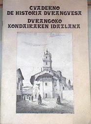 Cuaderno de historia duranguesa. Durangoko kondairaren idazlana | 76563 | VVAA