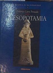 Mesopotamía. Historia de la Humanidad 3 | 83081 | Lara Peinado, Federico