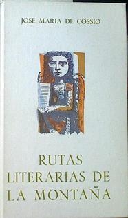 Rutas literarias de la montaña | 120745 | Cossío, José María de