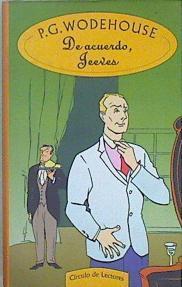 De acuerdo, Jeeves | 107732 | Wodehouse, P.G.