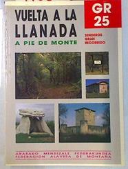 Vuelta a la Llanada a pie de monte | 71000 | Arriola Loyola, Juan Luis